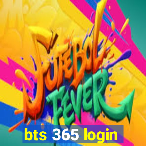 bts 365 login